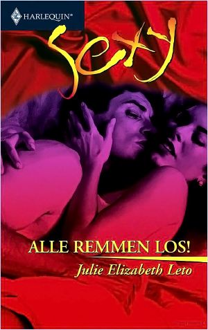 [Harlequin Sexy 81] • Alle remmen los!